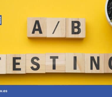 A/B Testing: ¿Qué es y cuáles son sus ventajas?