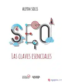 libros de SEO SEO Las claves esenciales Aleyda Giselle Solis Duarte