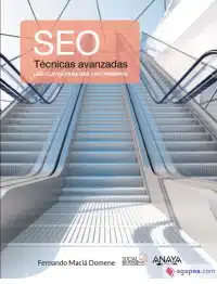 libros de SEO SEO técnicas avanzadas Fernando Maciá